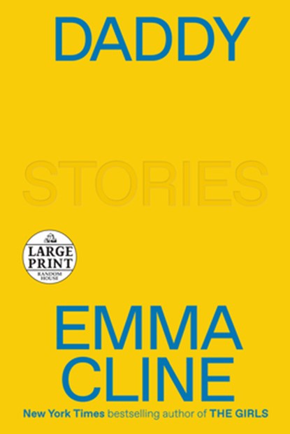 Daddy, Emma Cline - Paperback - 9780593295182