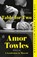 Table for Two, Amor Towles - Paperback - 9780593296394