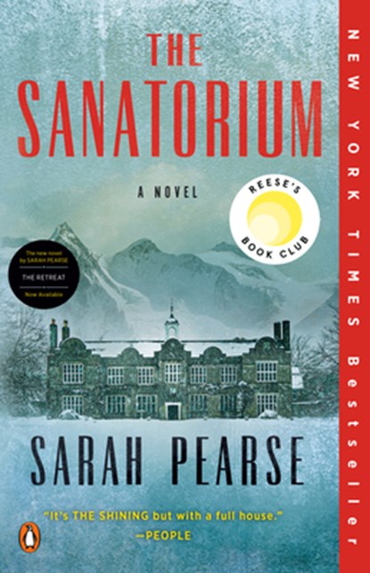 The Sanatorium: Reese's Book Club (a Novel), Sarah Pearse - Paperback - 9780593296691
