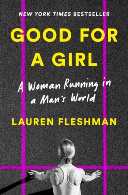 Good for a Girl, FLESHMAN,  Lauren - Gebonden - 9780593296783