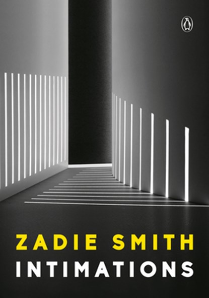 Intimations: Six Essays, Zadie Smith - Paperback - 9780593297612