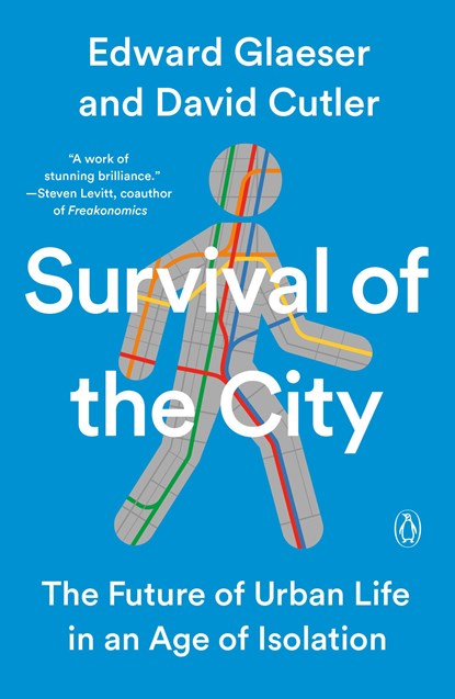 Survival of the City, Edward Glaeser ;  David Cutler - Paperback - 9780593297704