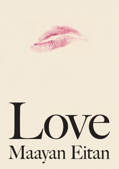 Love, Maayan Eitan - Ebook - 9780593299708