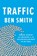 Traffic, Ben Smith - Gebonden - 9780593299753