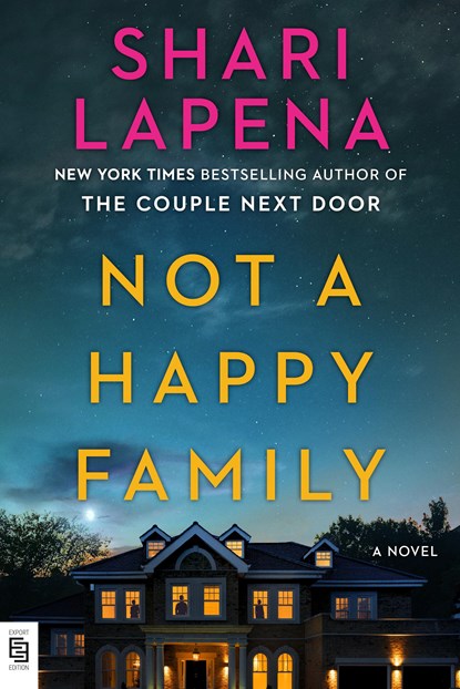 Not a Happy Family, Shari Lapena - Paperback - 9780593299913