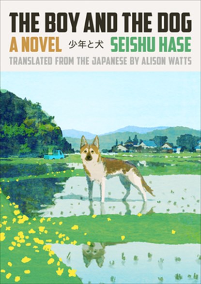 Hase, S: Boy and the Dog, Seishu Hase - Gebonden - 9780593300411