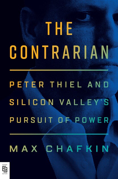 The Contrarian, Max Chafkin - Paperback - 9780593300619