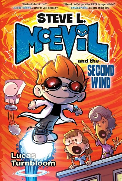 Steve L. McEvil and the Second Wind, Lucas Turnbloom - Gebonden - 9780593301470