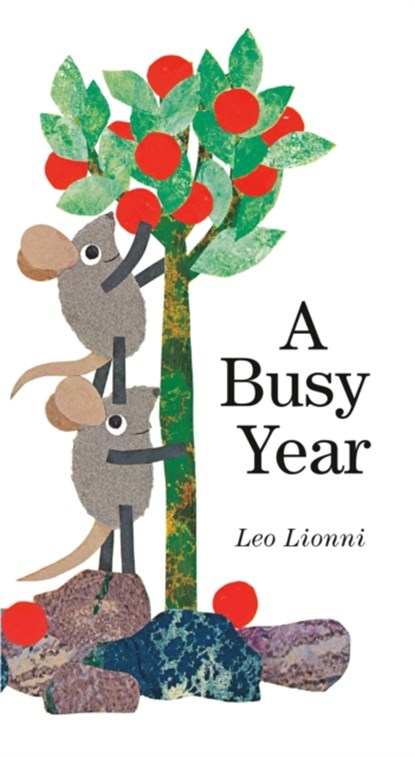 A Busy Year, Leo Lionni - Gebonden - 9780593301883