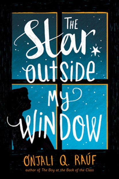 The Star Outside My Window, Onjali Q. Raúf - Paperback - 9780593302309