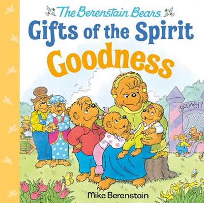 Goodness (Berenstain Bears Gifts of the Spirit), Mike Berenstain - Gebonden - 9780593302552
