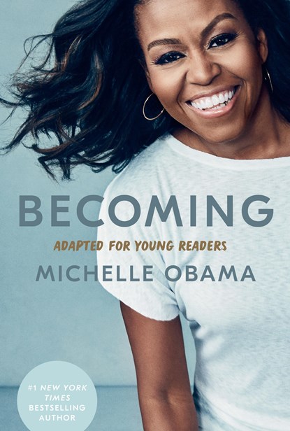 Becoming: Adapted for Young Readers, Michelle Obama - Gebonden Gebonden - 9780593303740