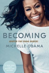 Becoming: Adapted for Young Readers - Michelle Obama - 9780593303771