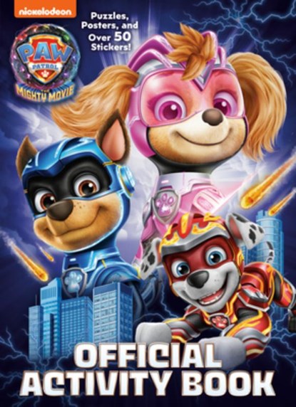 Paw Patrol: The Mighty Movie: Official Activity Book, Golden Books - Paperback - 9780593305522
