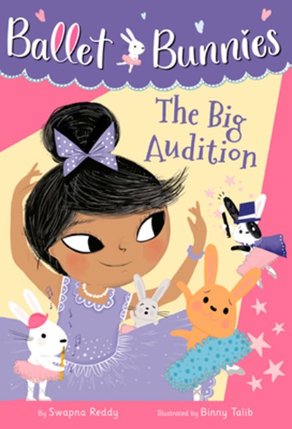 Ballet Bunnies #5: The Big Audition, Swapna Reddy - Gebonden - 9780593305768