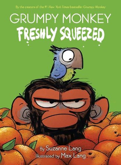 GRUMPY MONKEY FRESHLY SQUEEZED, LANG,  Suzanne - Gebonden - 9780593306024