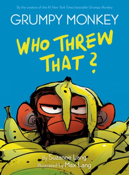 Grumpy Monkey Who Threw That?: A Graphic Novel Chapter Book, Suzanne Lang - Gebonden - 9780593306062