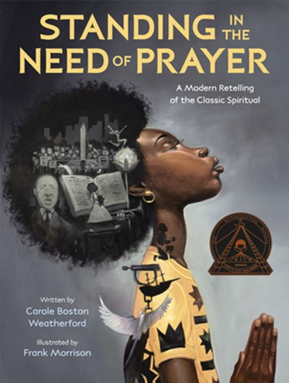 Standing in the Need of Prayer, Carole Boston Weatherford ; Frank Morrison - Gebonden - 9780593306345