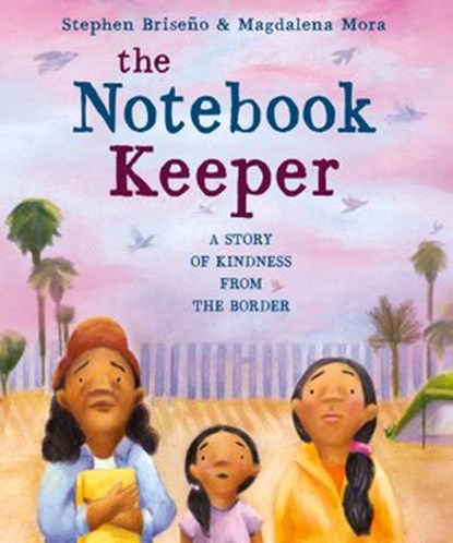 The Notebook Keeper, Stephen Briseño - Ebook - 9780593307076