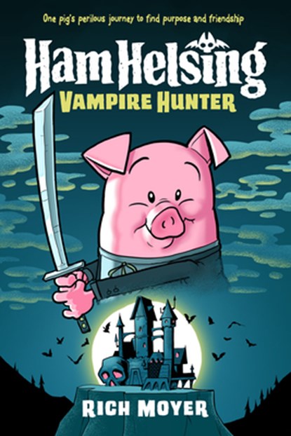 Ham Helsing #1: Vampire Hunter, Rich Moyer - Gebonden - 9780593308912