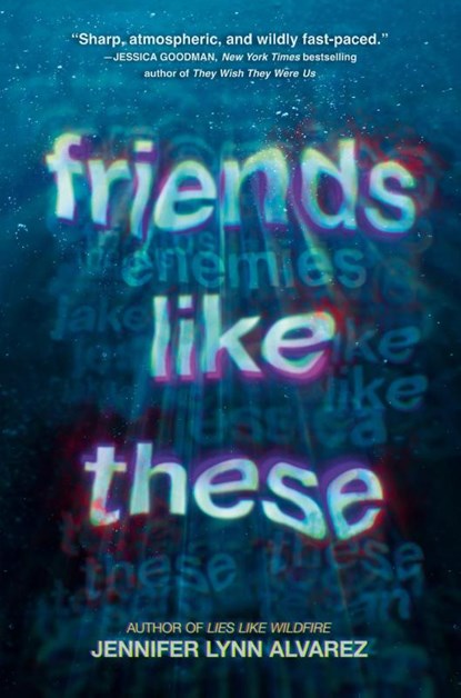 Friends Like These, Jennifer Lynn Alvarez - Paperback - 9780593309704