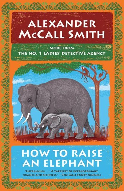 HT RAISE AN ELEPHANT, Alexander McCall Smith - Paperback - 9780593310953