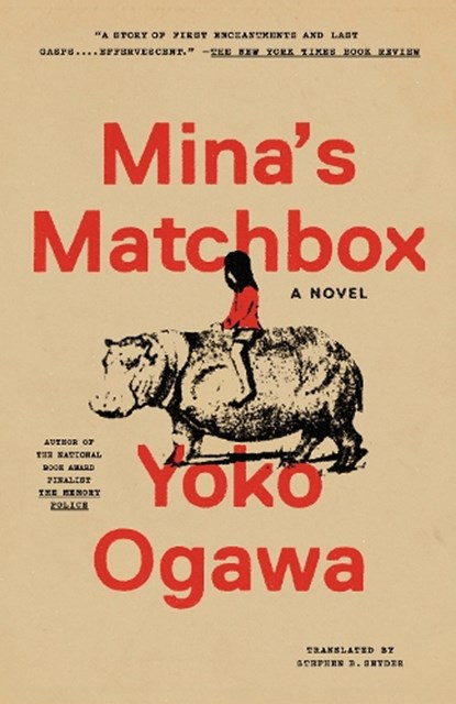 Mina's Matchbox, Yoko Ogawa - Paperback - 9780593313411