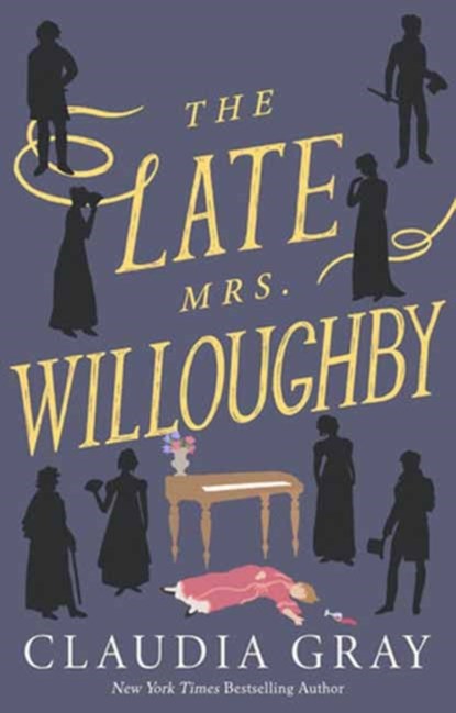 The Late Mrs. Willoughby, GRAY,  Claudia - Paperback - 9780593313831