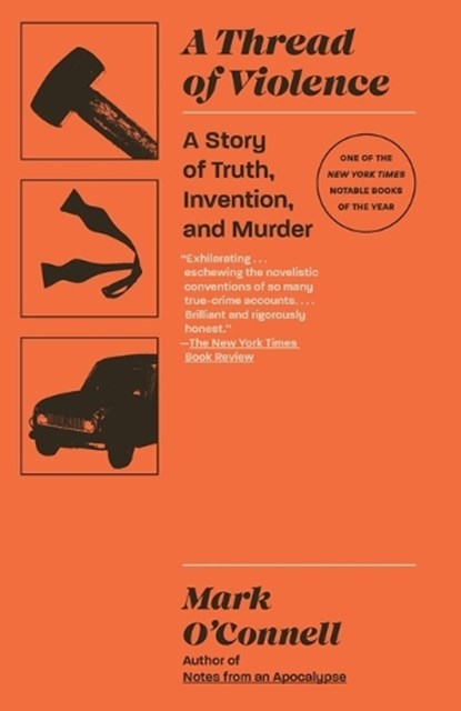 A Thread of Violence, Mark O'Connell - Paperback - 9780593314203