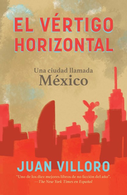 SPA-VERTIGO HORIZONTAL / HORIZ, Juan Villoro - Paperback - 9780593314241