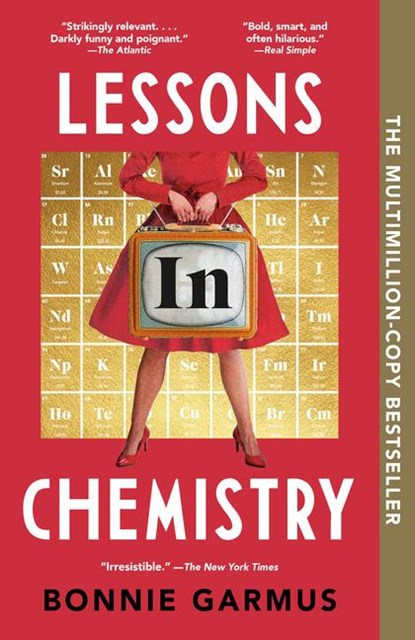 Garmus, B: Lessons in Chemistry, Bonnie Garmus - Paperback - 9780593314487