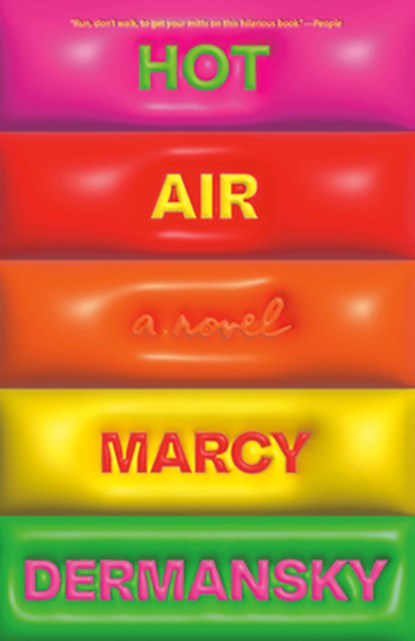 Hot Air, Marcy Dermansky - Paperback - 9780593315361