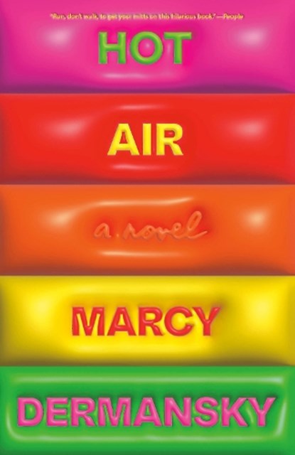 Hot Air, Marcy Dermansky - Paperback - 9780593315361