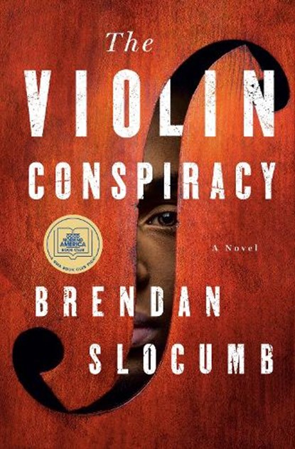 Violin Conspiracy, Brendan Slocumb - Gebonden - 9780593315415