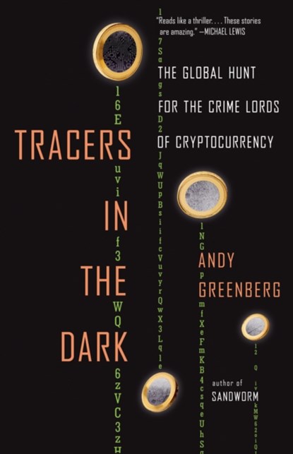 Tracers in the Dark, Andy Greenberg - Paperback - 9780593315613