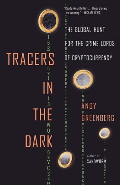 Tracers in the Dark, Andy Greenberg - Paperback - 9780593315613