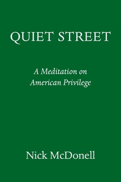 Quiet Street, Nick McDonell - Ebook - 9780593316795