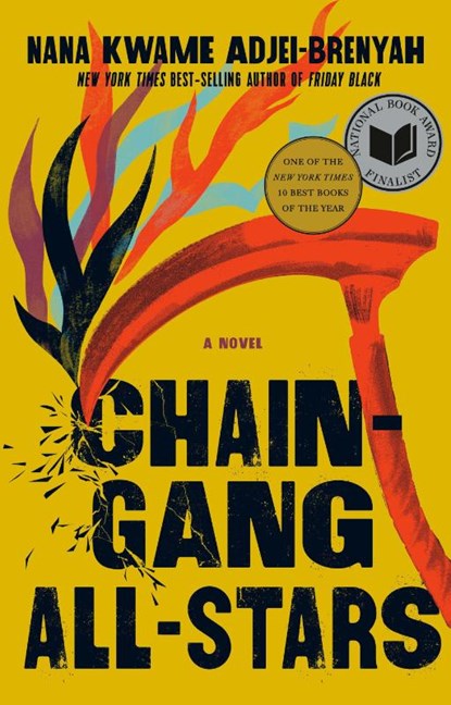 Chain-gang All-stars, Nana Kwame Adjei-Brenyah - Gebonden - 9780593317334