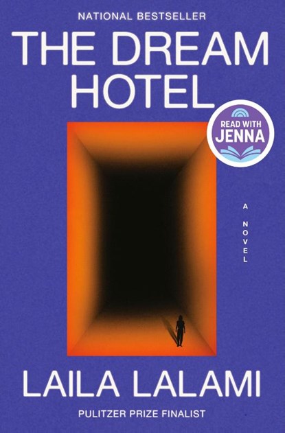 Lalami, L: Dream Hotel: A Read with Jenna Pick, Laila Lalami - Gebonden - 9780593317600