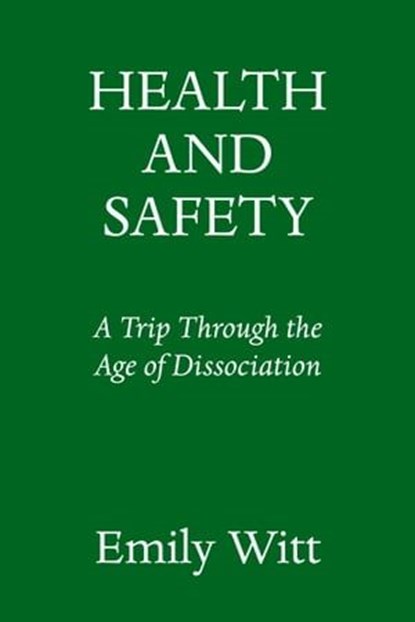 Health and Safety, Emily Witt - Ebook - 9780593317655