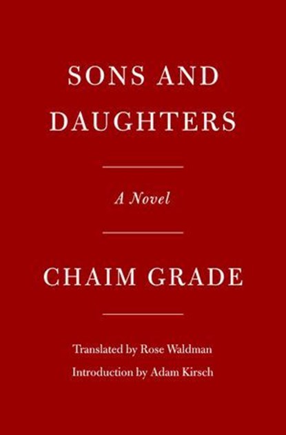 Sons and Daughters, Chaim Grade - Ebook - 9780593318140