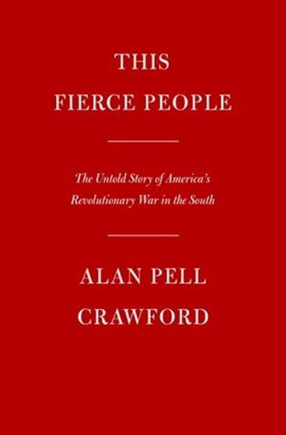 This Fierce People, Alan Pell Crawford - Ebook - 9780593318515