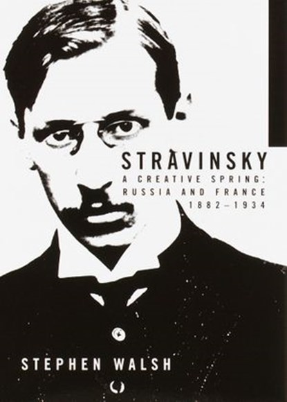Stravinsky, Stephen Walsh - Ebook - 9780593319048