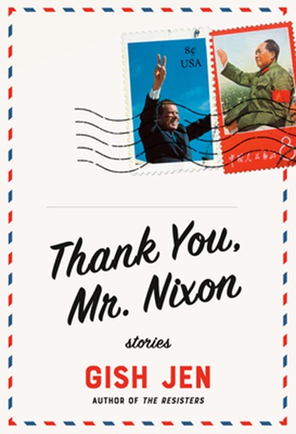 Thank You, Mr. Nixon, Gish Jen - Gebonden - 9780593319895