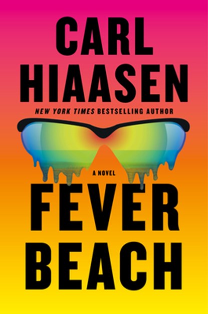 Fever Beach, Carl Hiaasen - Gebonden - 9780593320945