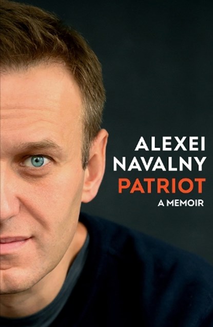 Patriot, Alexei Navalny - Gebonden - 9780593320969