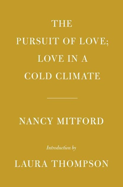Mitford, N: Pursuit of Love; Love in a Cold Climate, Nancy Mitford - Gebonden - 9780593321270