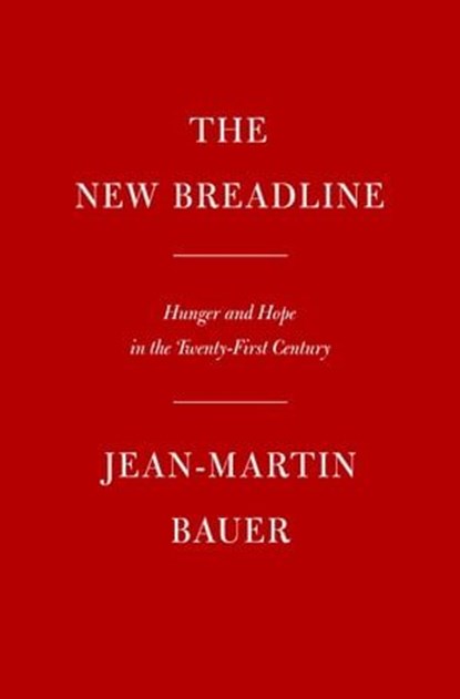 The New Breadline, Jean-Martin Bauer - Ebook - 9780593321690