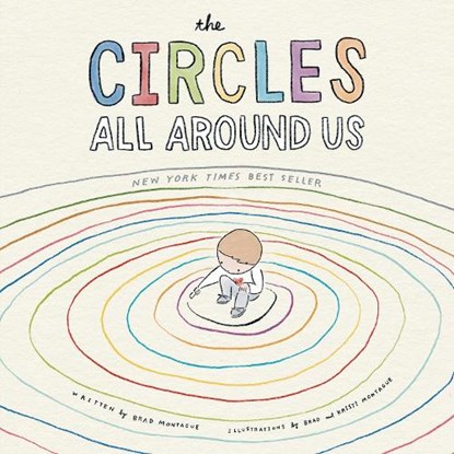 The Circles All Around Us, Brad Montague - Gebonden - 9780593323182