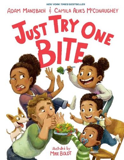 Just Try One Bite, Adam Mansbach ; Camila Alves McConaughey - Gebonden - 9780593324141